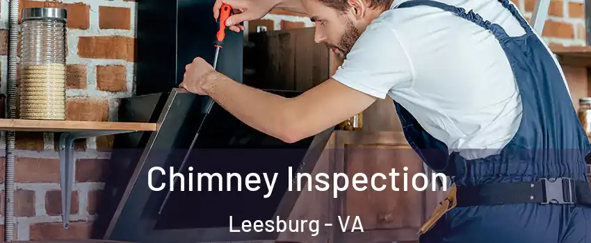  Chimney Inspection Leesburg - VA