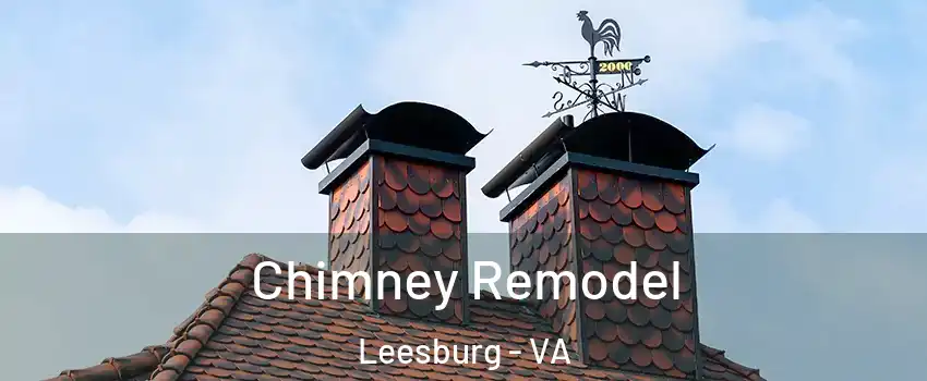  Chimney Remodel Leesburg - VA
