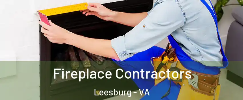  Fireplace Contractors Leesburg - VA