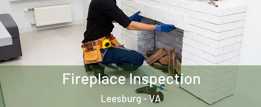  Fireplace Inspection Leesburg - VA