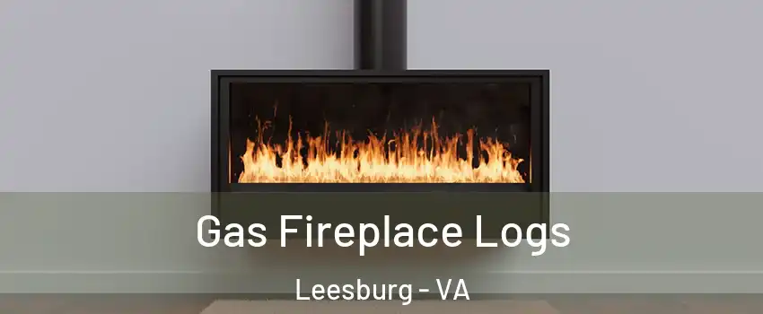  Gas Fireplace Logs Leesburg - VA