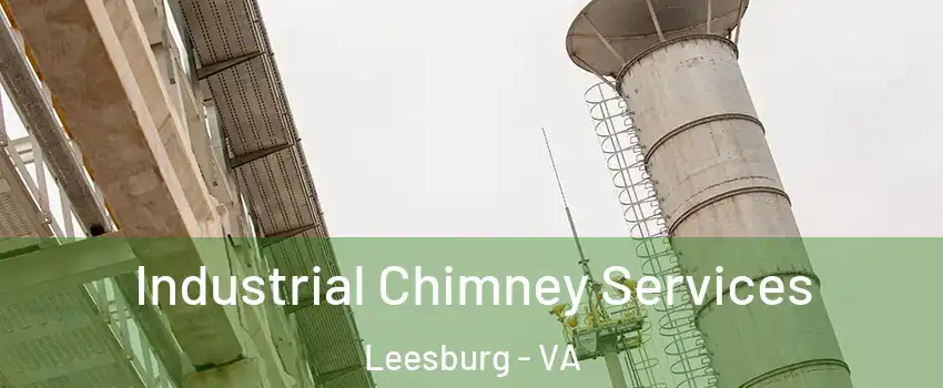  Industrial Chimney Services Leesburg - VA