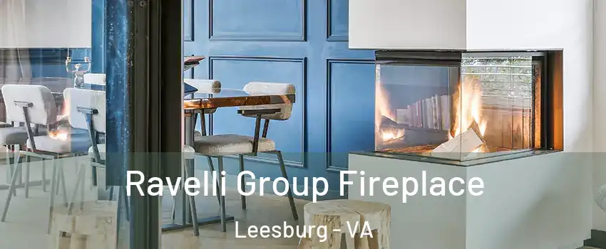  Ravelli Group Fireplace Leesburg - VA